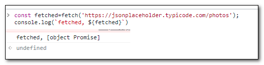 프로미스가 반환됨
( promise 는 비동기로 동작하는 객체이며 then 과 catch 를 포함하고 있다 )